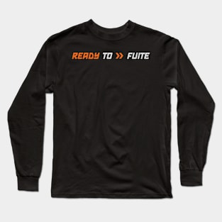 ready to fuite orange Long Sleeve T-Shirt